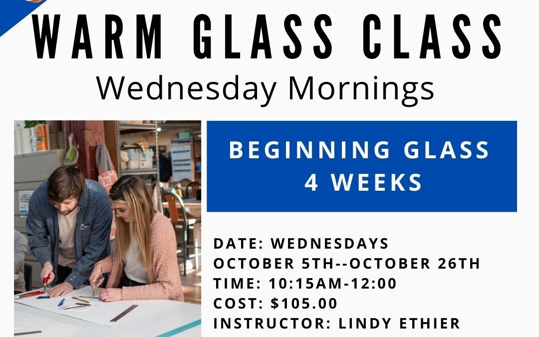 October Beginning Glass (Wednesdays)