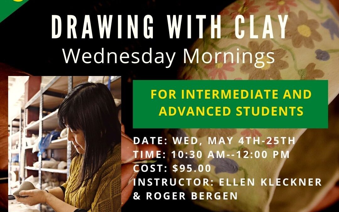 May Drawing With Clay (Wednesdays)