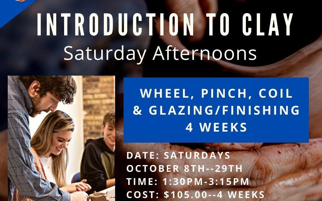 October Introduction to Clay Techniques (Saturdays)