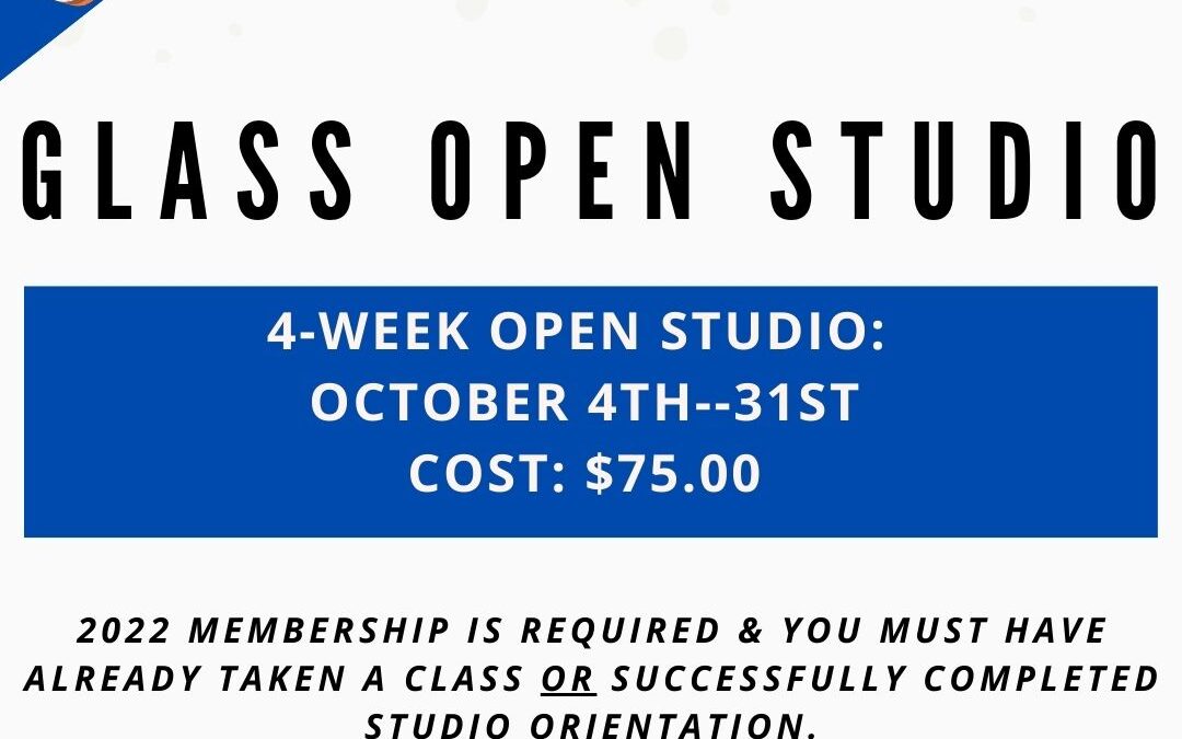 October Open Studio, Glass 4 week
