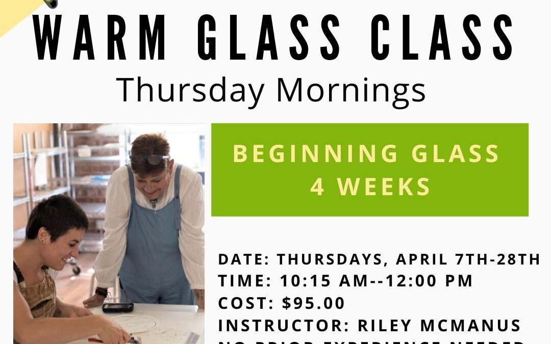 April Beginning Glass Thursdays