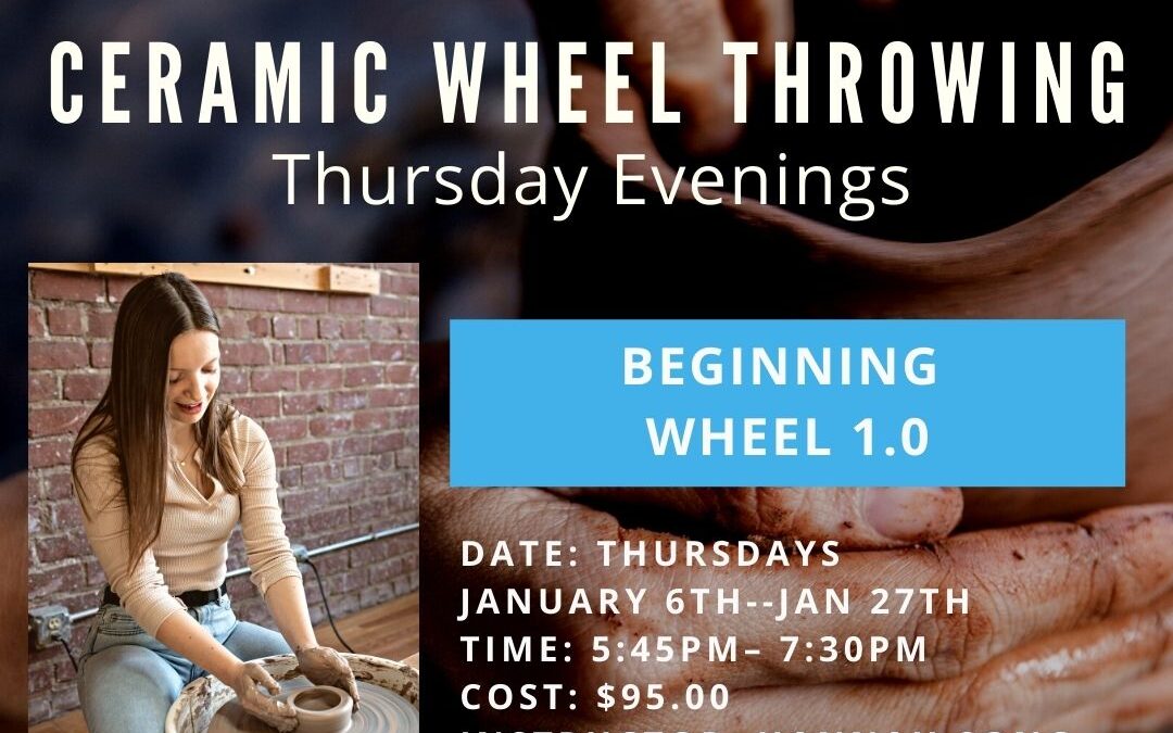 January Beginning Wheel 1.0 Thursdays–SOLD OUT