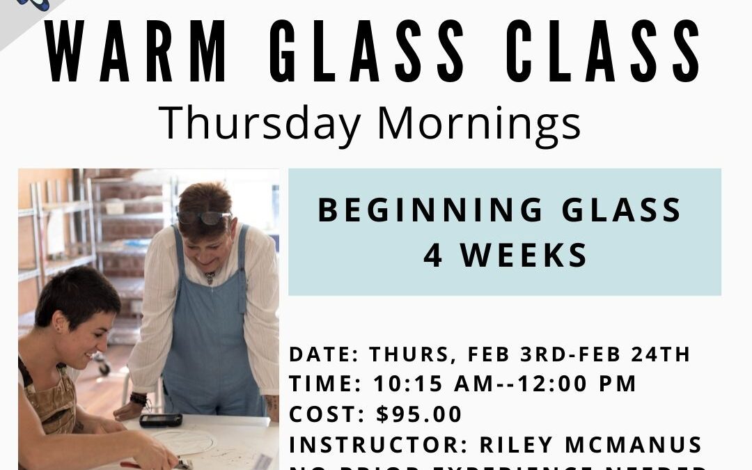 February Beginning Glass Thursdays