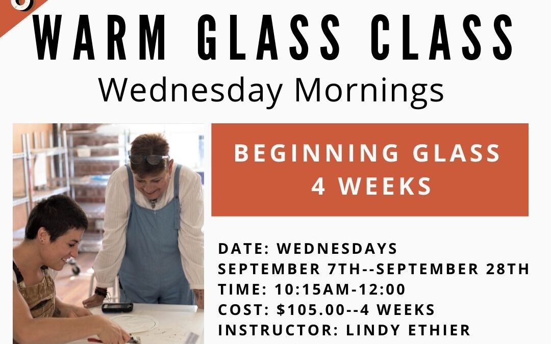 September Beginning Glass (Wednesdays)