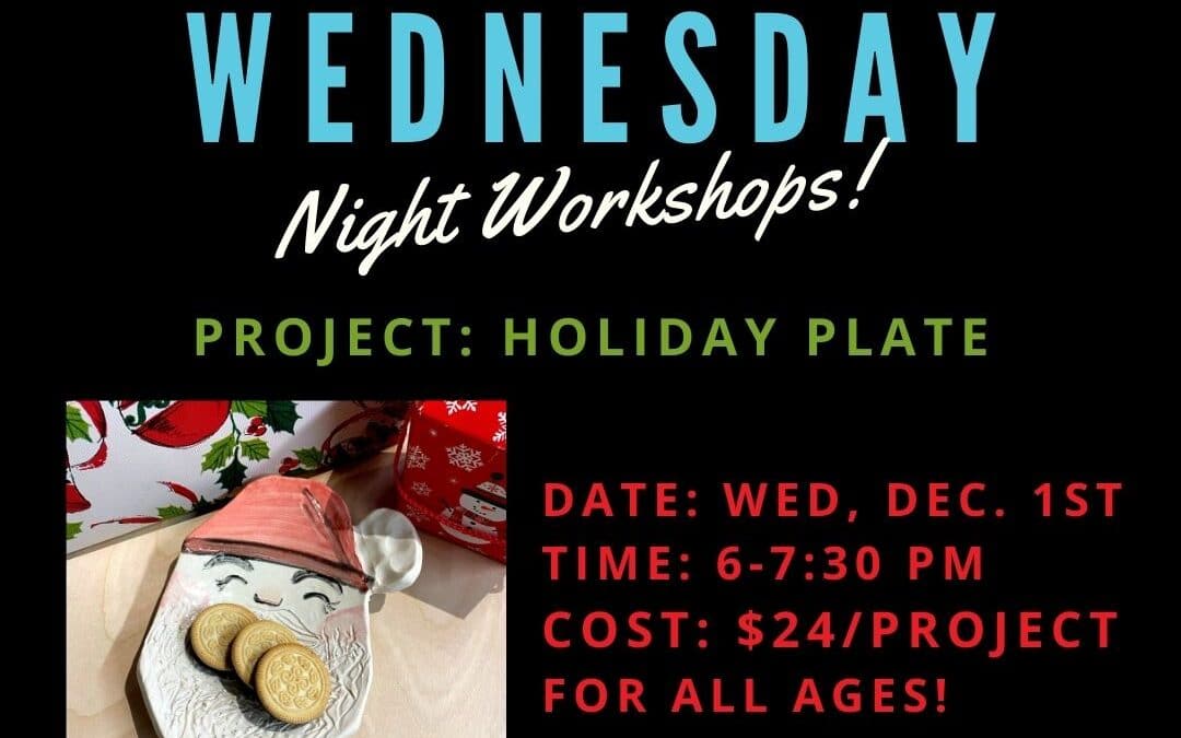 Wednesday Night Workshops: Holiday Plate