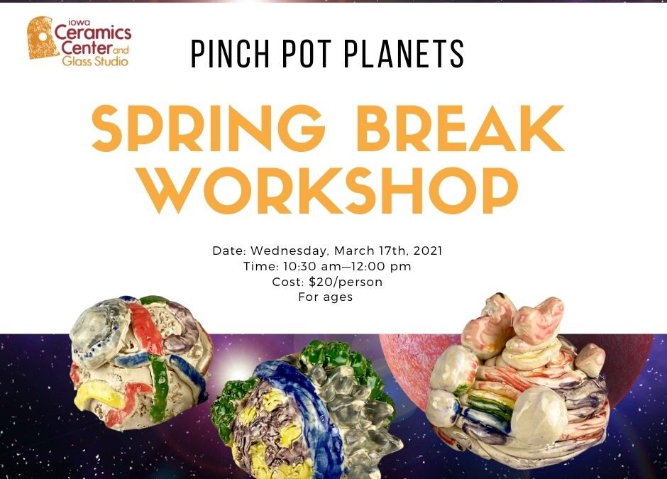 Spring Break–Pinch Pot Planets