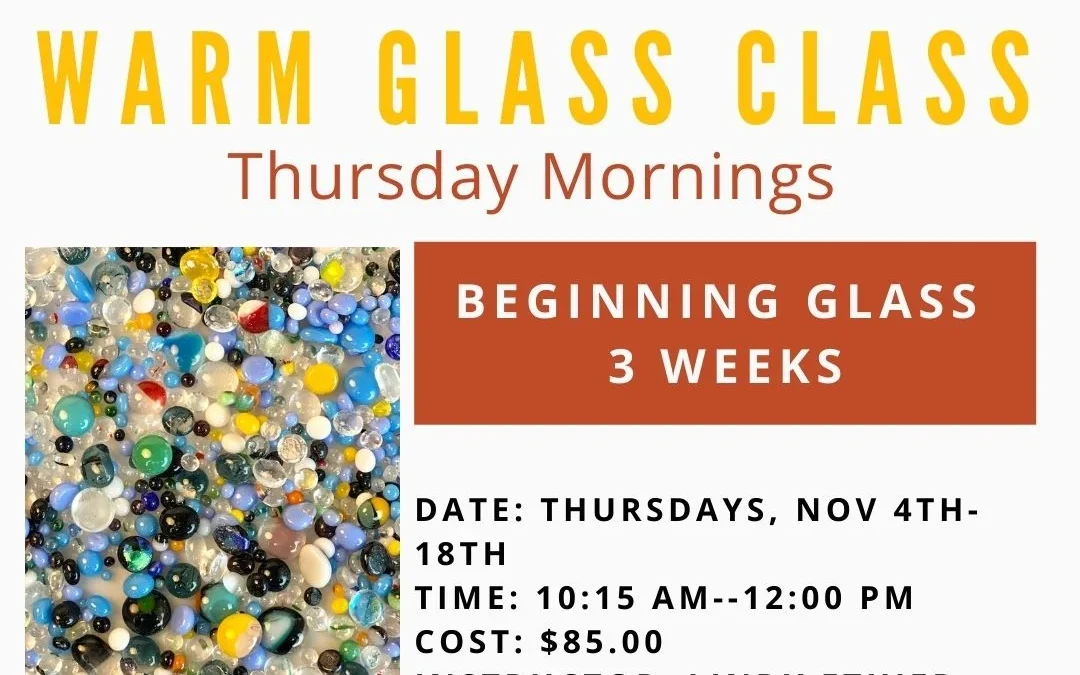November Beginning Glass Thursdays