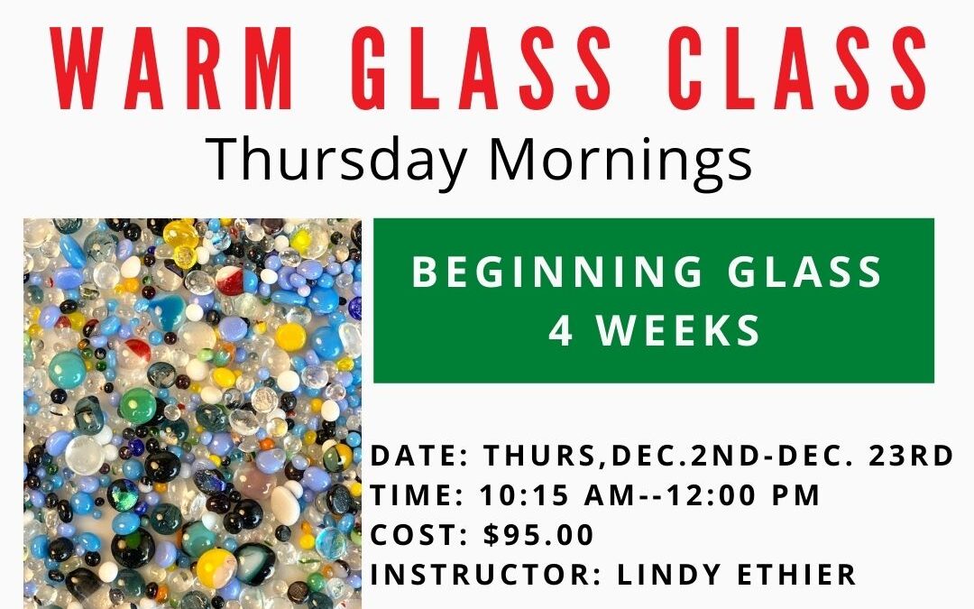 December Beginning Glass Thursdays
