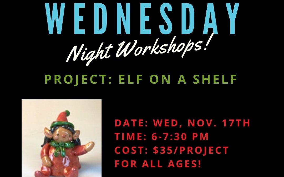 Wednesday Night Workshops: Elf on a Shelf