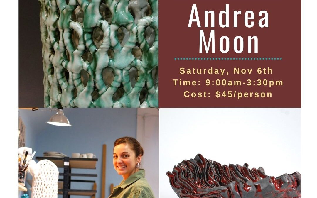 Visiting Artist Series: Sculptural Hand building Demonstration with Andrea Moon  