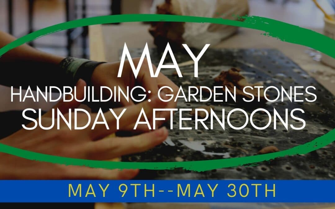 May Hand building Sundays: Garden Stones