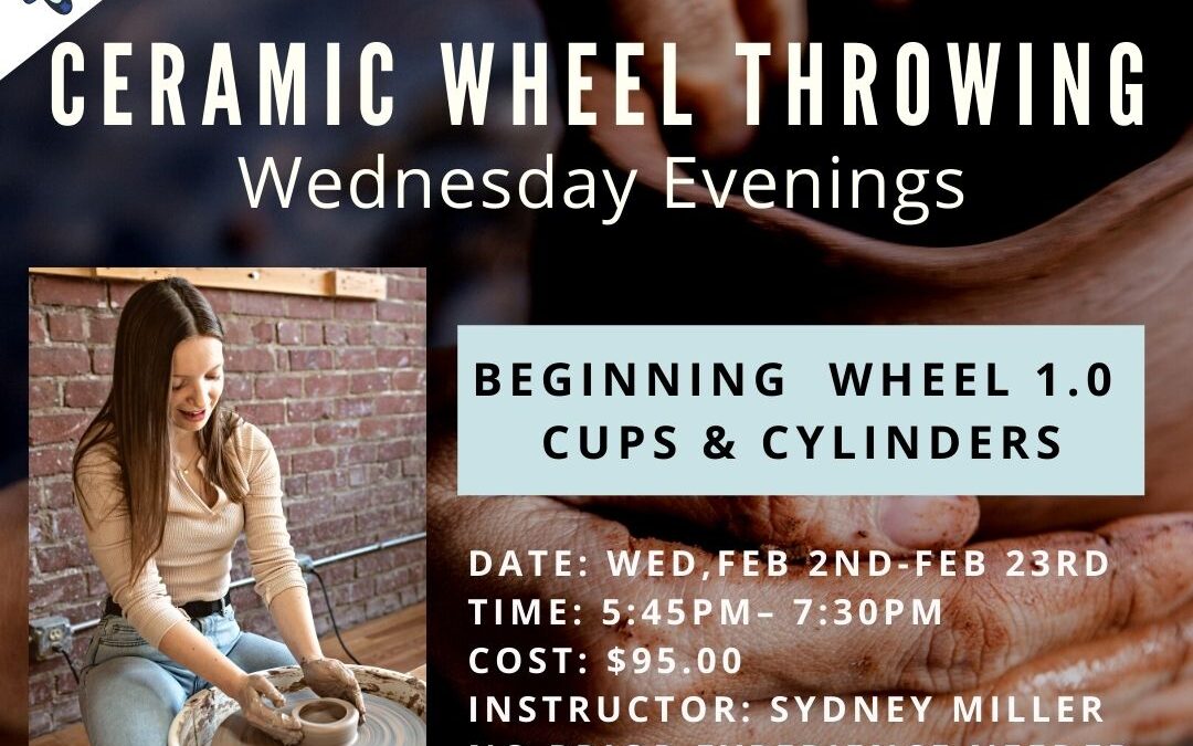 February Beginning Wheel 1.0: Cups & Cylinders (Wednesdays)–SOLD OUT