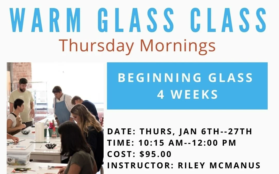 January Beginning Glass Thursdays