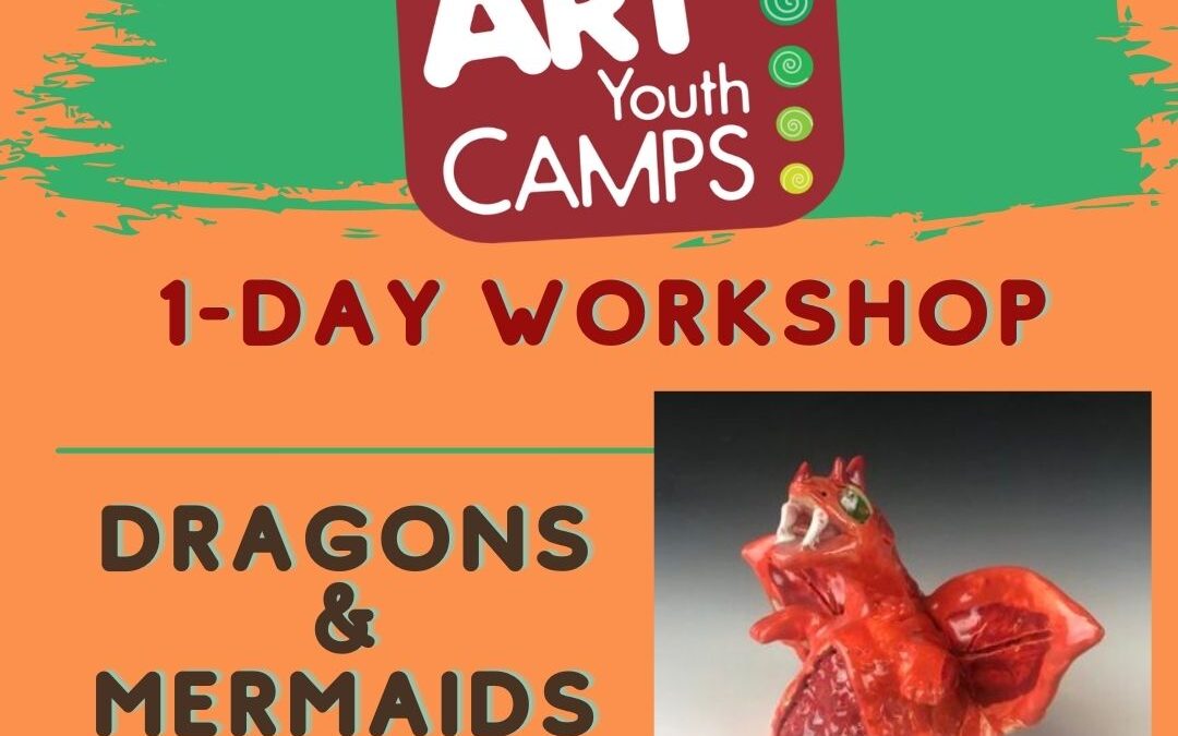 Summer 1-Day Workshop: Dragons & Mermaids Workshop (7A1TH)–SOLD OUT