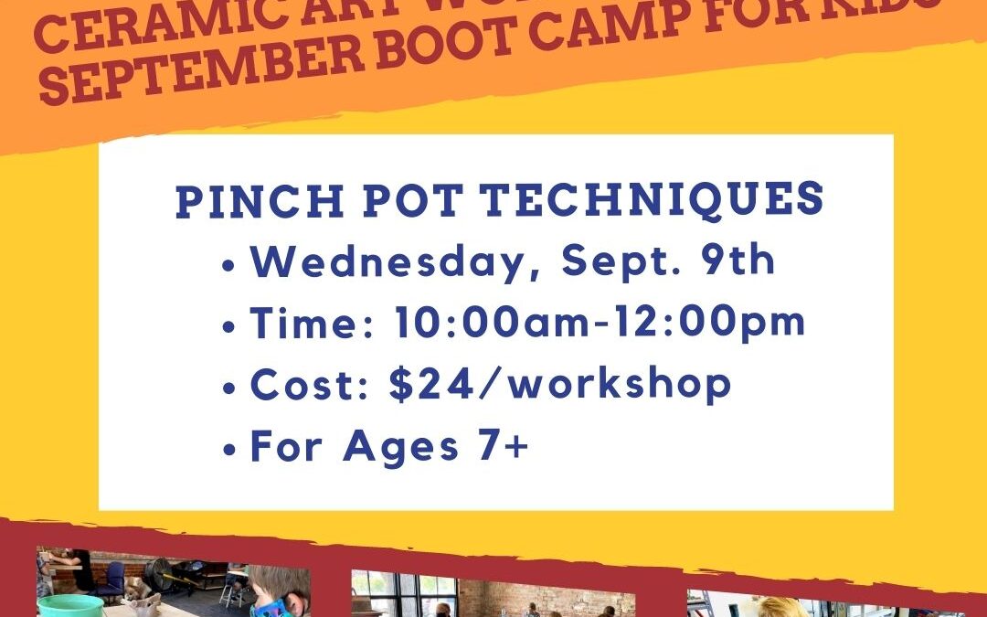 Kids September Boot Camp: Pinch Pot Technique