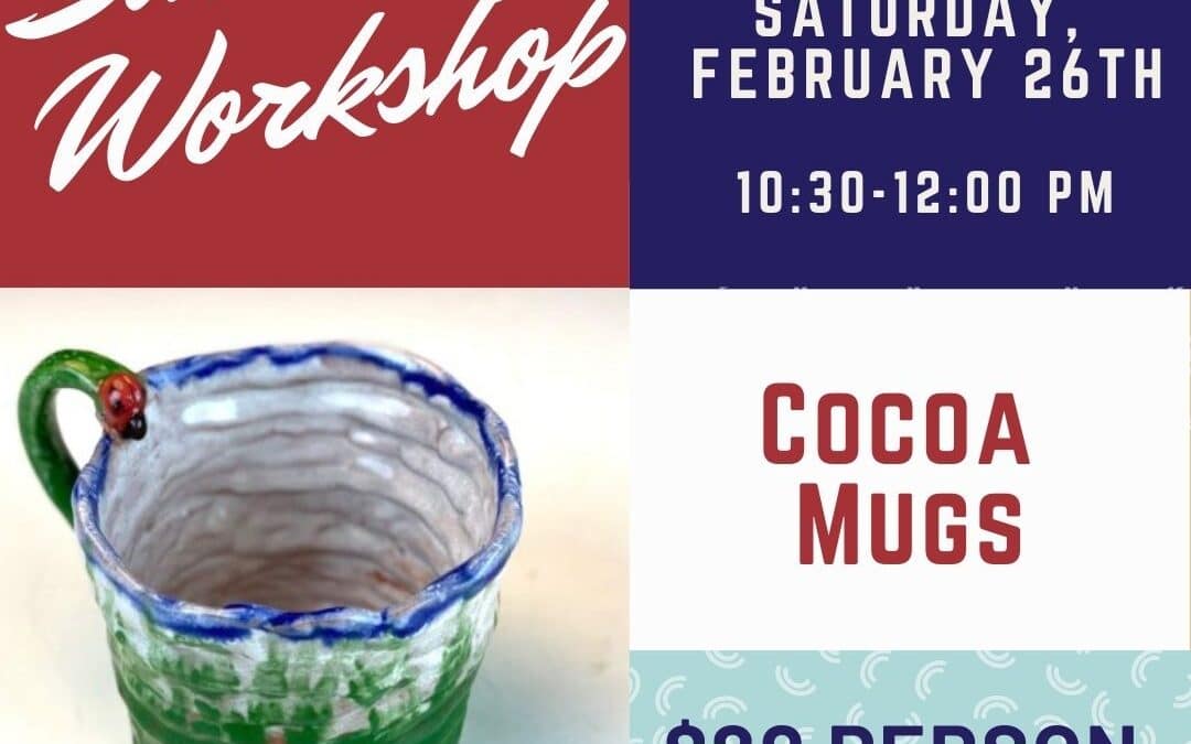 Saturday Workshop: Clay Cocoa Mugs