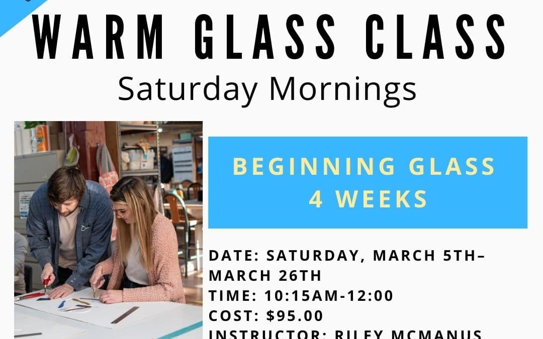 March Beginning Glass Saturdays