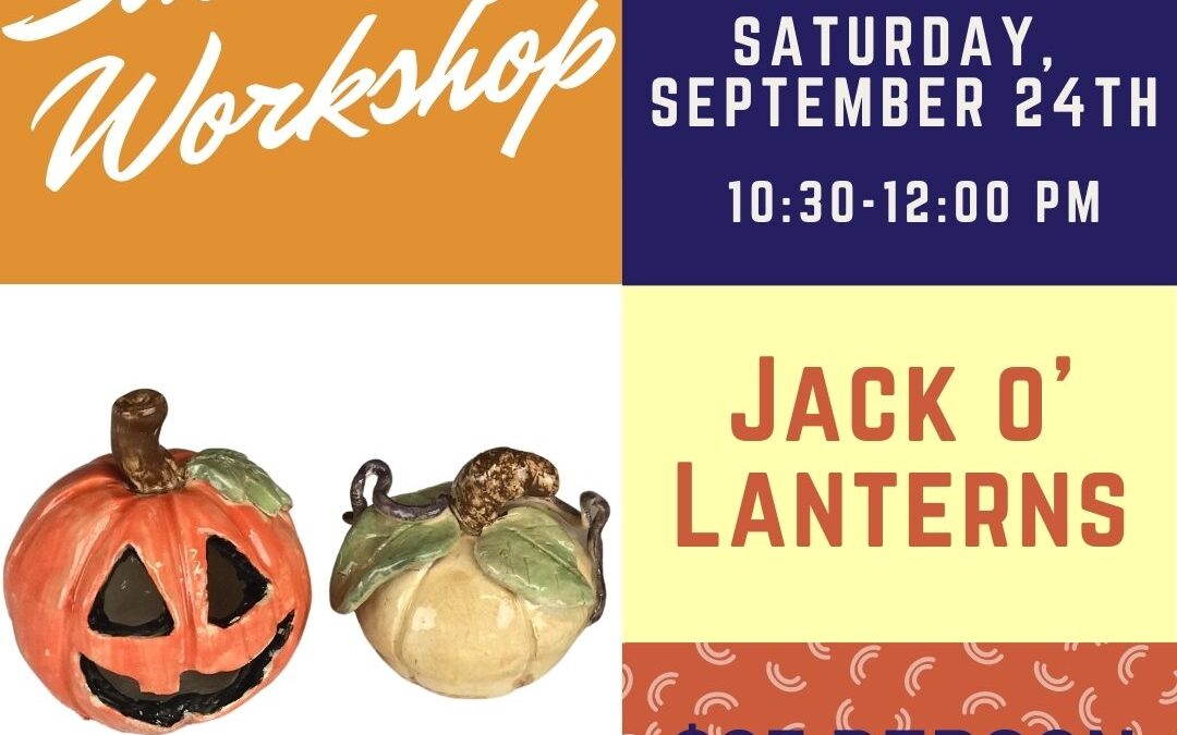 Saturday Workshops: Jack o’ Lantern