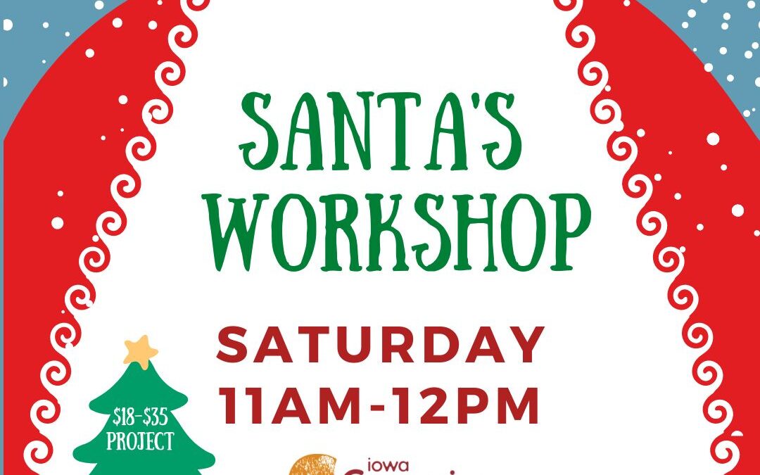 Santa’s Workshop Extended Saturday –VERY CHERRY FESTIVAL