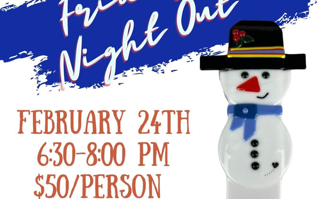 Friday Night Out: Glass Snowman Stake–SOLD OUT