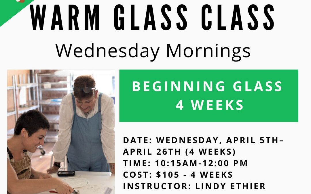 April Beginning Glass–4 weeks