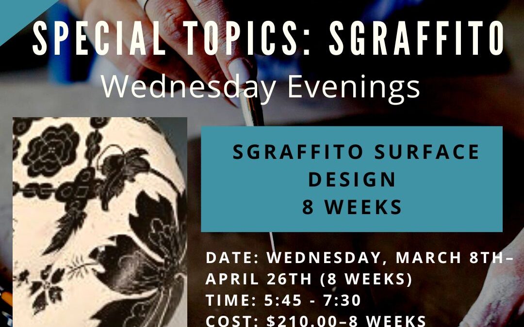 Special Topics: Sgraffito Surface Design–8 weeks – SOLD OUT