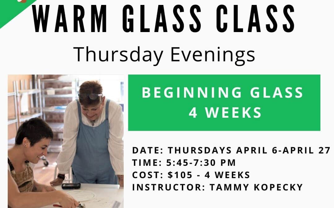 April Beginning Glass Thursday Evenings–4 weeks
