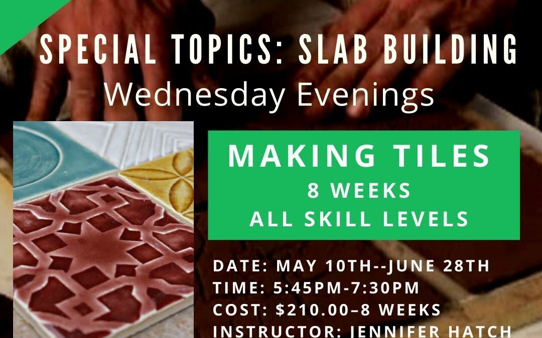 Special topics: Making Tile–8 weeks