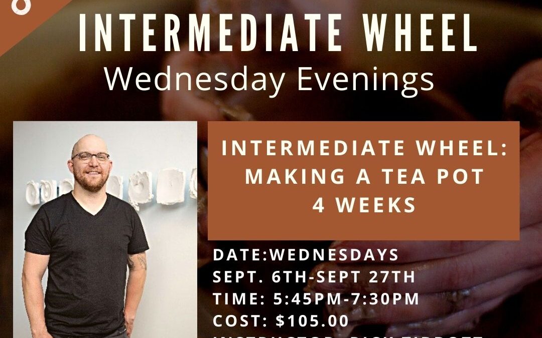 Intermediate Wheel – Making a Tea Pot – 4 weeks – SOLD OUT