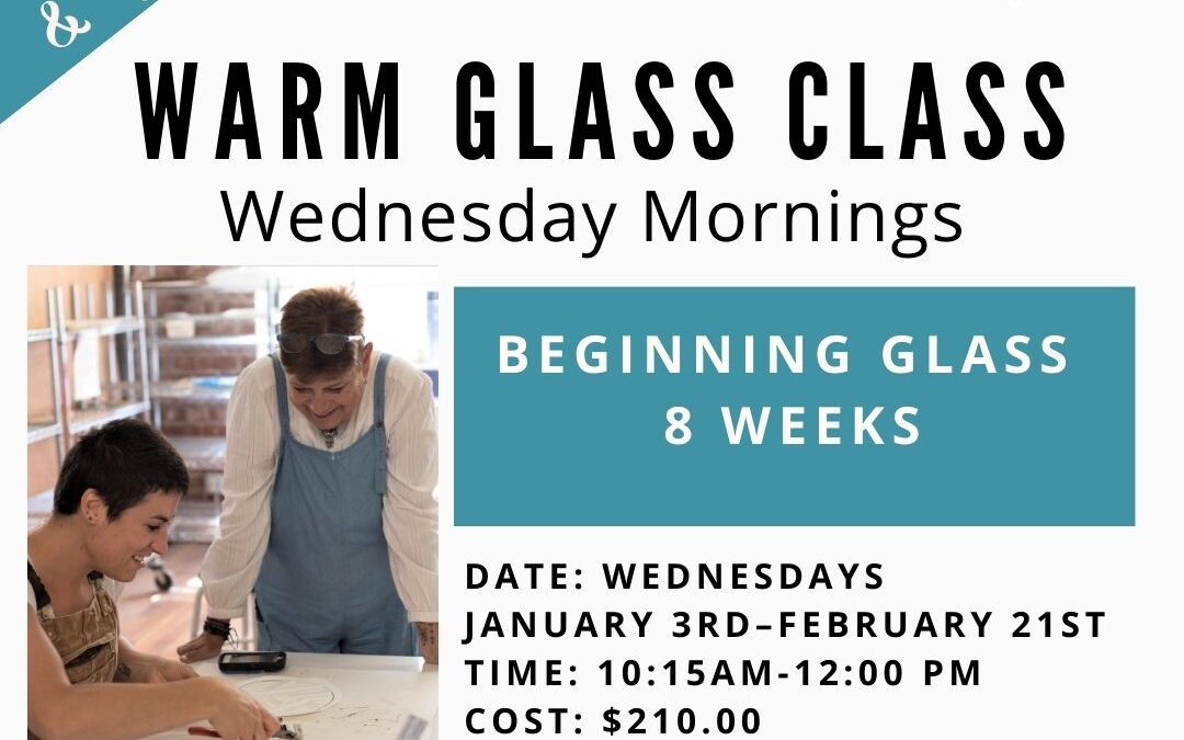 Beginning Glass – 8 weeks