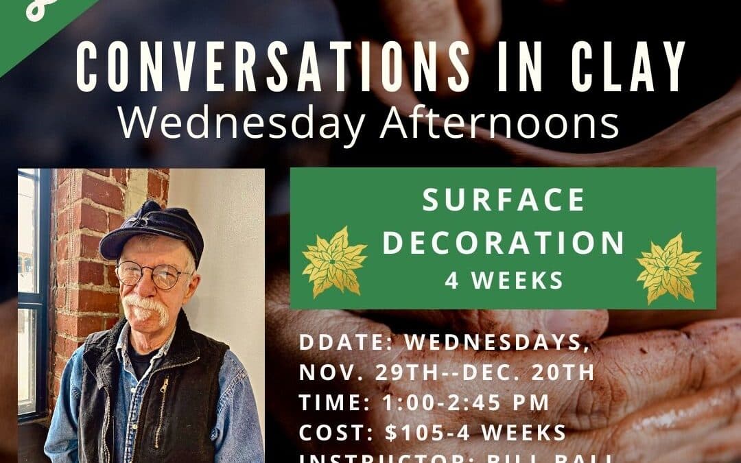 December Conversations in Clay–4 weeks