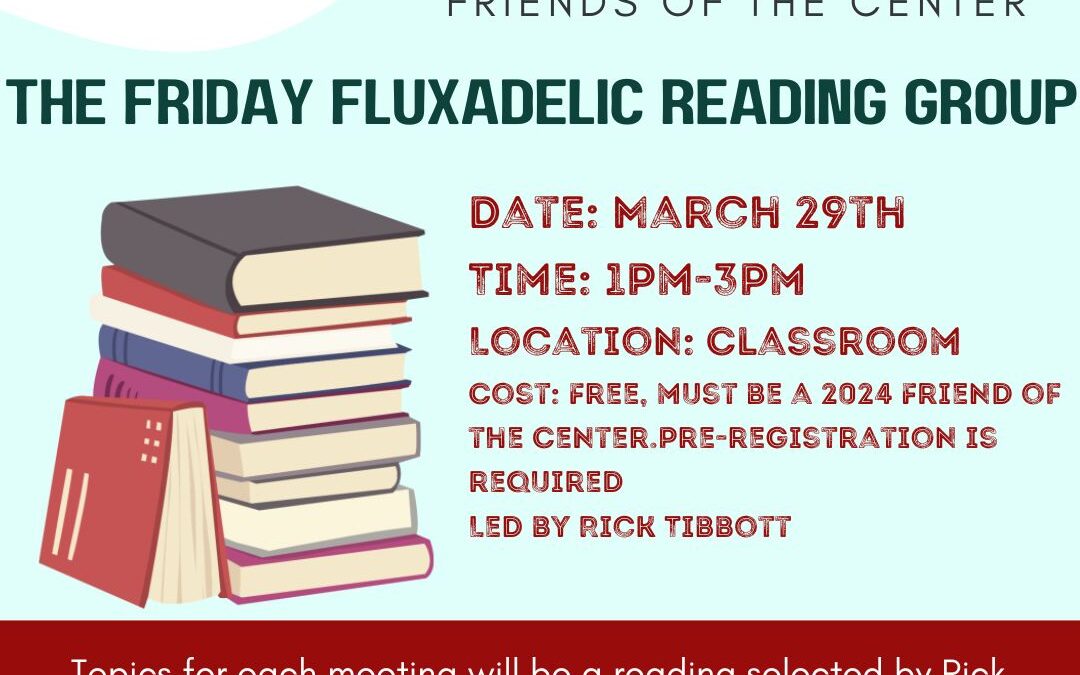 The Friday Fluxadelic Reading Group