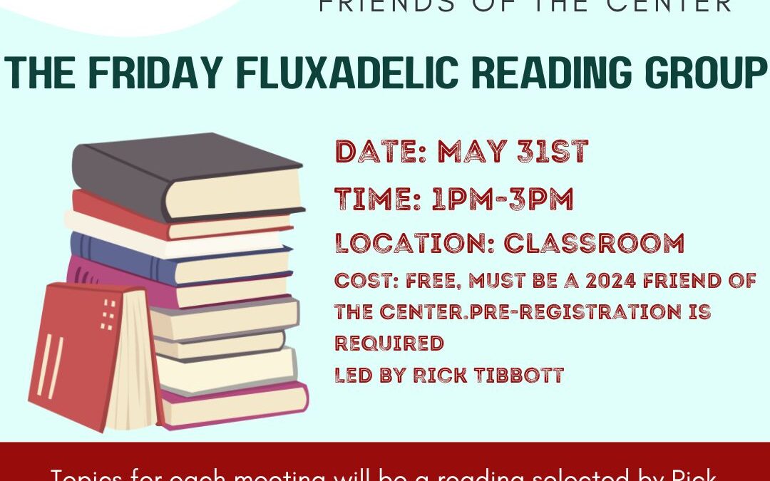 The Friday Fluxadelic Reading Group