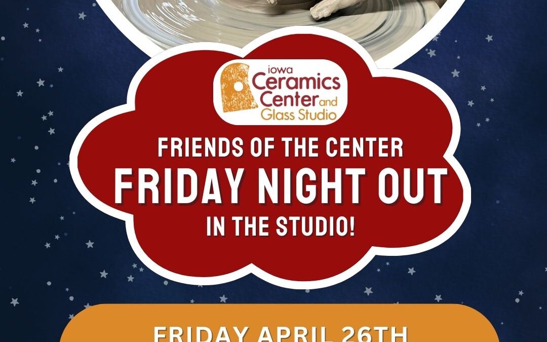 Friends of the Center Friday Night in the Studio