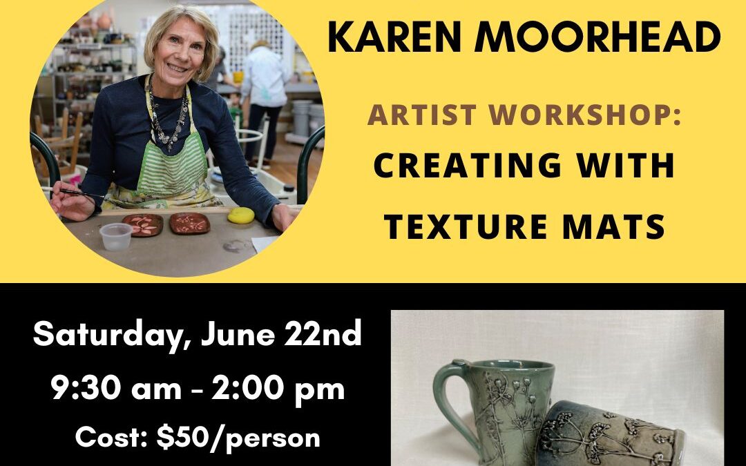 Artist Workshop with Karen Moorhead: Creating with Texture Mats