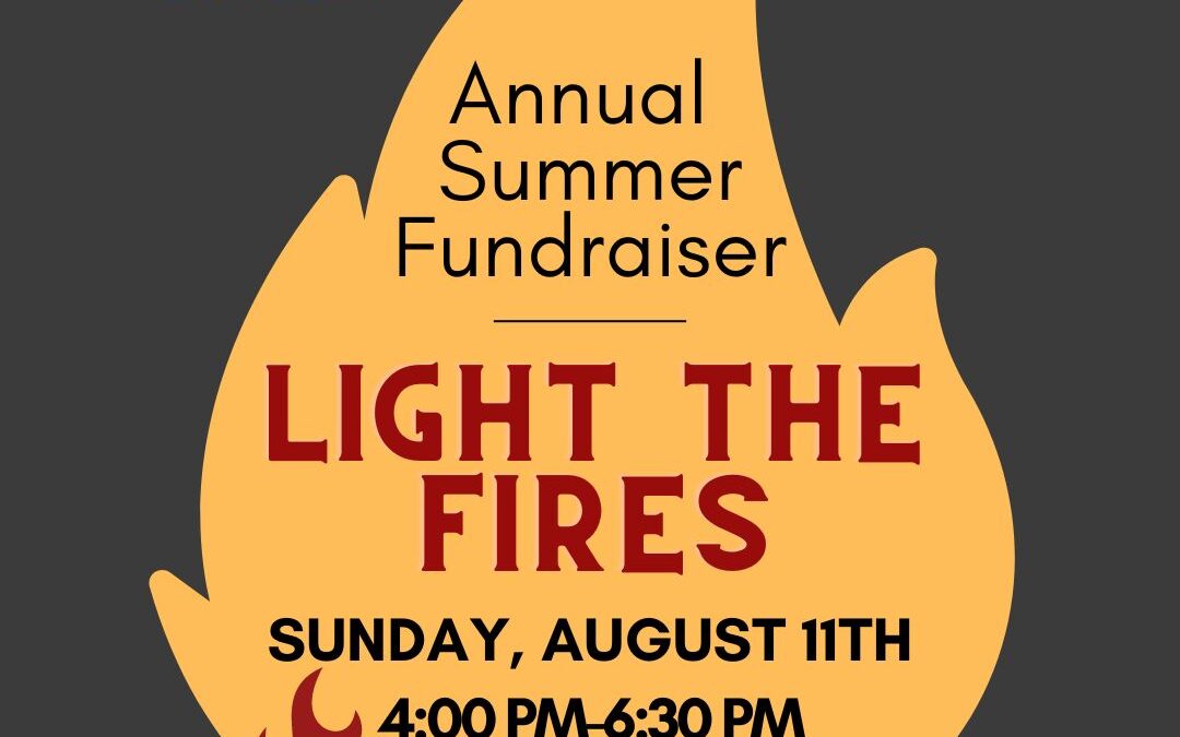 Light the Fires Summer Fundraiser