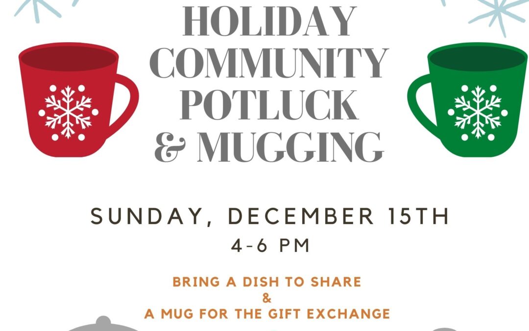 Holiday Mugging & Potluck